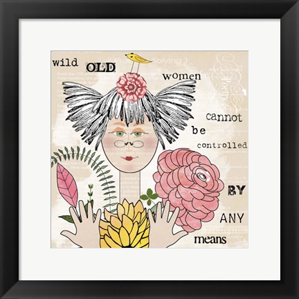 Framed Wild Old Woman I Print