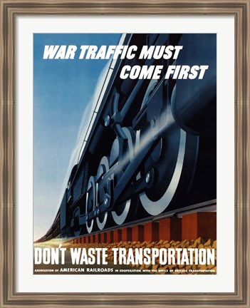 Framed Don&#39;t Waste Transportation Print