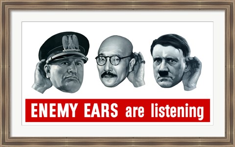 Framed Enemy Ears are Listening Print