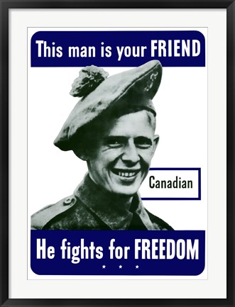 Framed This Man is Your Friend - Canadian Print