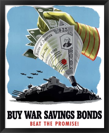 Framed Buy War Savings Bonds - Beat the Promise! Print