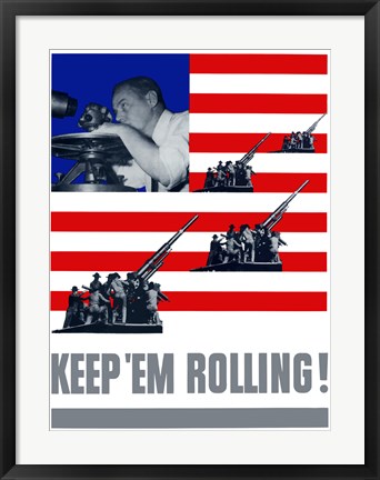 Framed Keep &#39;Em Rolling! Print