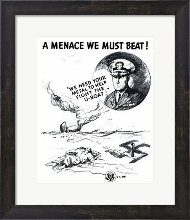 Framed Menace We Must Beat! Print
