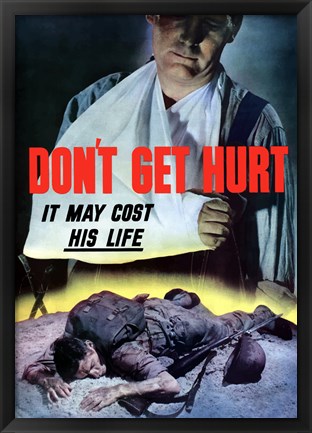 Framed Don&#39;t Get Hurt Print