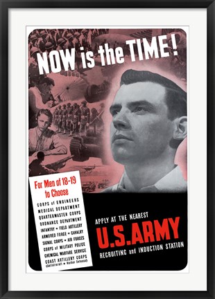 Framed U.S. Army - Now is the Time! Print