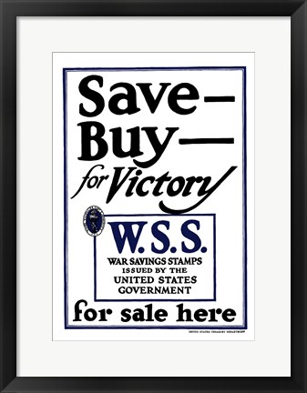 Framed Save - Buy - For Victory Print