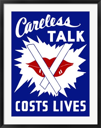 Framed Careless Talk Costs Lives Print