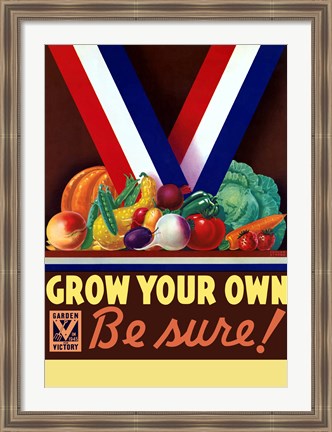 Framed Grow You Own, Be Sure! Print