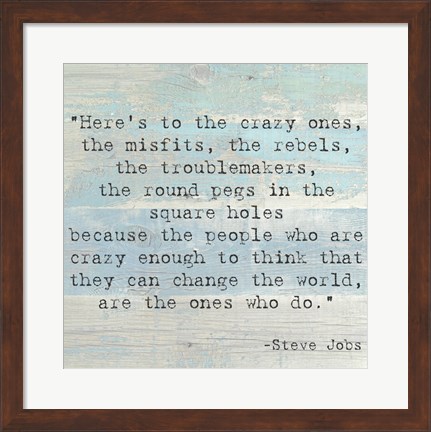 Framed Here&#39;s to the Crazy Ones, Steve Jobs Quote Print