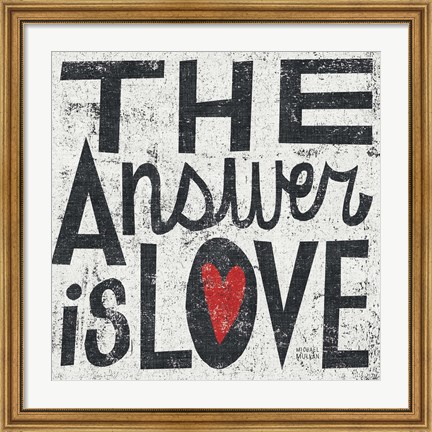 Framed Answer is Love Grunge Square Print