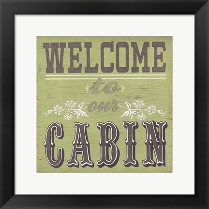 Framed Cabin Life I Print