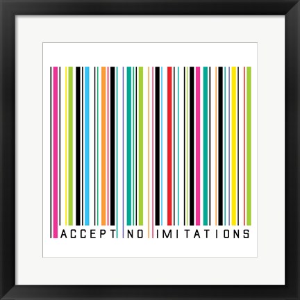 Framed Accept No Imitations Print