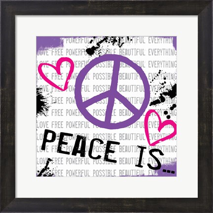 Framed Peace Is Print