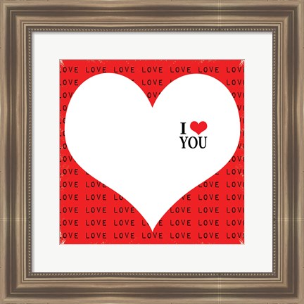 Framed I Love You Print