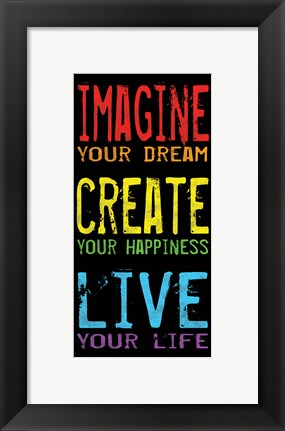 Framed Imagine Create Live 2 Print