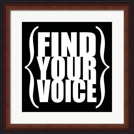 Framed Find Your Voice 4 Print