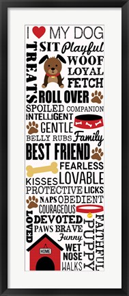 Framed I Love My Dog 1 Print