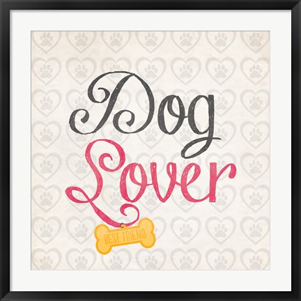Framed Dog Lover Print