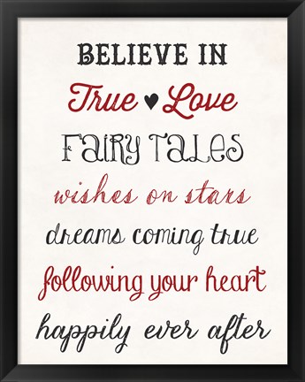 Framed Believe in True Love Print