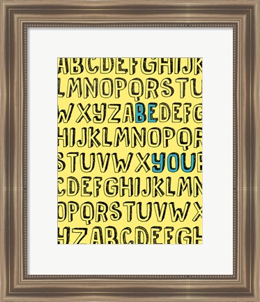 Framed Be You Alphabet Print