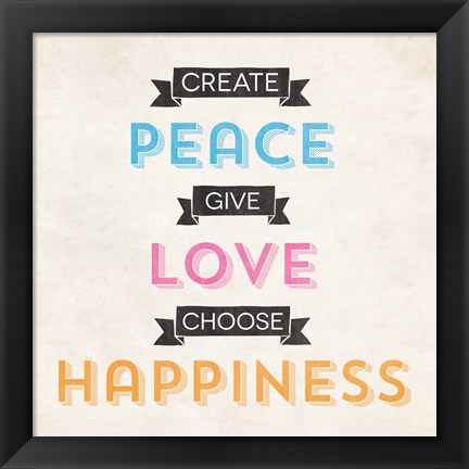 Framed Peace Love Happiness Print