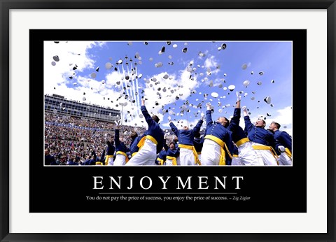 Framed Enjoyment: Inspirational Quote and Motivational Poster Print