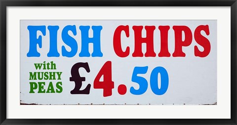 Framed Fish and Chips with Mushy Peas sign, England, United Kingdom Print