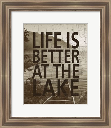 Framed Life Is Better At The Lake Print