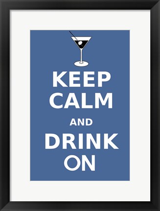 Framed Keep Calm and Drink Martini Print