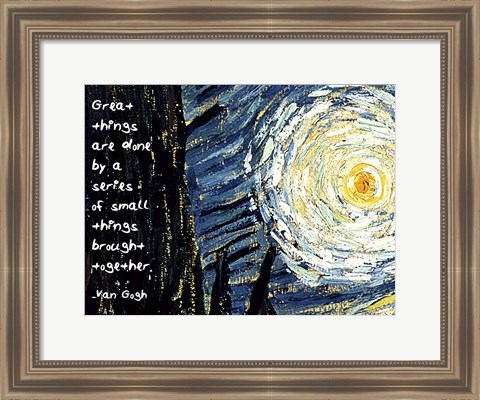 Framed Great Things - Van Gogh Quote 1 Print