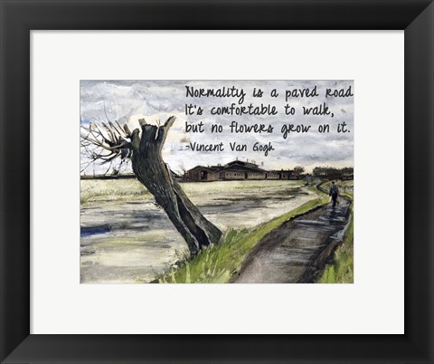 Framed Normality - Van Gogh Quote 1 Print