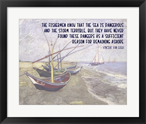 Framed Sea is Dangerous - Van Gogh quote Print