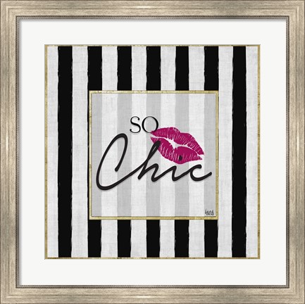 Framed So Chic I Print