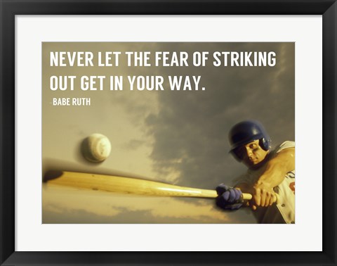 Framed Fear of Striking Out -Babe Ruth Print