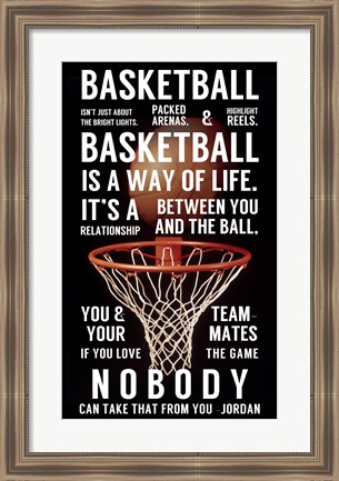 Framed Basketball is a Way of Life Print