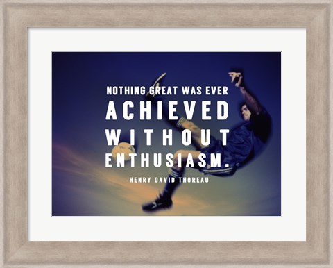 Framed Enthusiasm Print