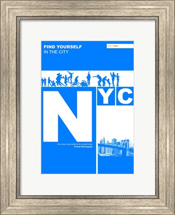 Framed NYC: Find Yourself In The City Print