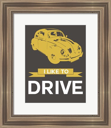 Framed I Like to Drive Beetle 1 Print