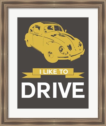 Framed I Like to Drive Beetle 1 Print