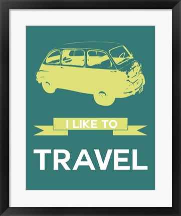 Framed I Like to Travel 1A Print