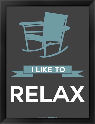 Framed I Like to Relax 1 Print