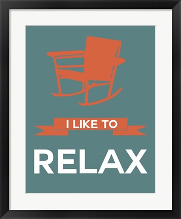 Framed I Like to Relax 2 Print