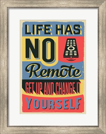 Framed Get Up And Change Yourself Print