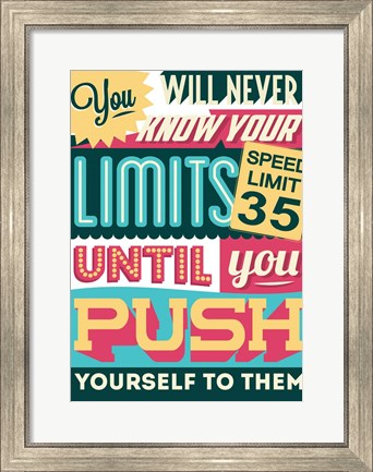 Framed Push Yourself To Your Limits Print