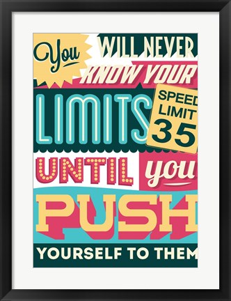 Framed Push Yourself To Your Limits Print