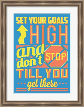 Framed Set Your Goals High Print