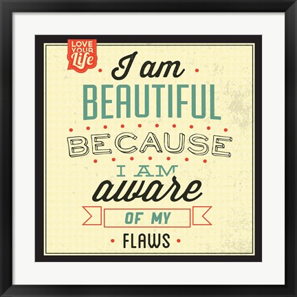 Framed I&#39;m Beautiful Print