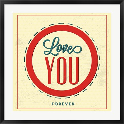 Framed Love You Forever Print