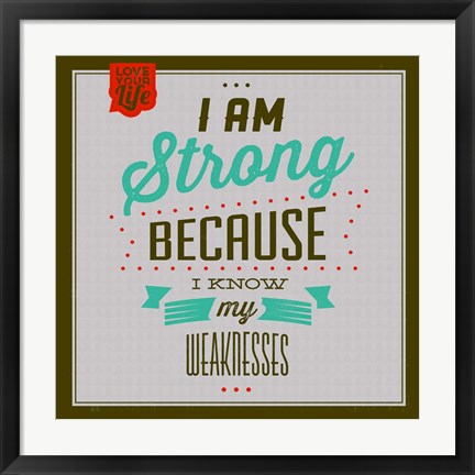 Framed I&#39;m Strong 1 Print