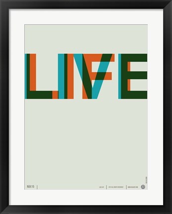 Framed Live Life 2 Print